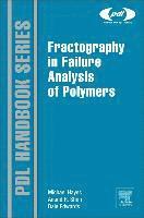 bokomslag Fractography in Failure Analysis of Polymers