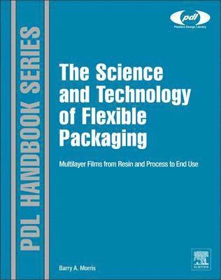 bokomslag The Science and Technology of Flexible Packaging