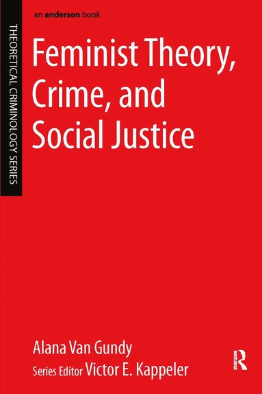 bokomslag Feminist Theory, Crime, and Social Justice