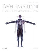 Fu-Chan Wei, Samir Mardini - Flaps and Reconstructive Surgery, Inbunden