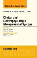 bokomslag Clinical and Electrophysiologic Management of Syncope, An Issue of Cardiac Electrophysiology Clinics