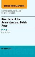 bokomslag Disorders of the Anorectum and Pelvic Floor, An Issue of Gastroenterology Clinics