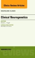 Brent L. Fogel - Clinical Neurogenetics, An Issue of Neurologic Clinics, Inbunden