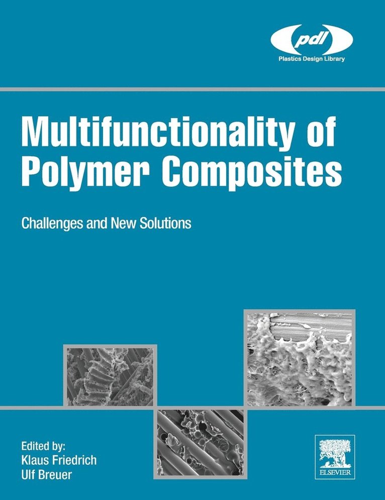 Multifunctionality of Polymer Composites 1