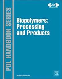 bokomslag Biopolymers: Processing and Products