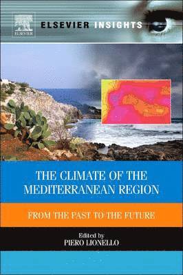 Piero Lionello, P. Lionello - The Climate of the Mediterranean Region, Häftad