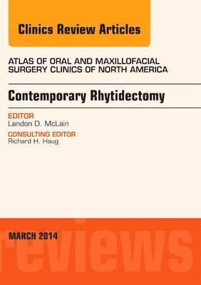 bokomslag Contemporary Rhytidectomy, An Issue of Atlas of the Oral & Maxillofacial Surgery Clinics