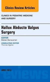 bokomslag Hallux Abducto Valgus Surgery, An Issue of Clinics in Podiatric Medicine and Surgery