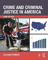 bokomslag Crime and Criminal Justice in America