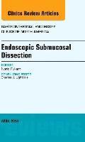 bokomslag Endoscopic Submucosal Dissection, An Issue of Gastrointestinal Endoscopy Clinics