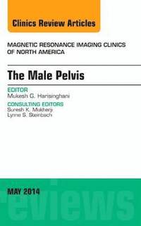 bokomslag MRI of the Male Pelvis, An Issue of Magnetic Resonance Imaging Clinics of North America