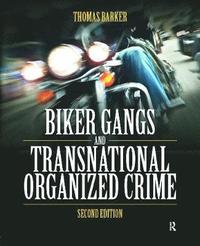 bokomslag Biker Gangs and Transnational Organized Crime
