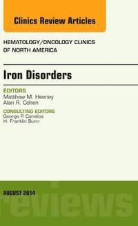 bokomslag Iron Disorders, An Issue of Hematology/Oncology Clinics