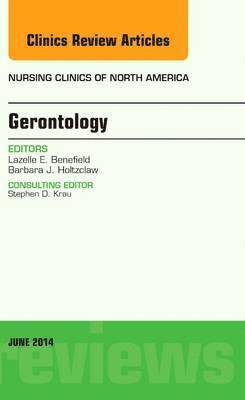 Lazelle E. Benefield, Lazelle E Benefield - Facilitating Aging in Place: Safe, Sound, and Secure, An Issue of Nursing Clinics, Inbunden