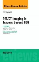 Mohsen Beheshti - PET/CT Imaging in Tracers Beyond FDG, An Issue of PET Clinics, Inbunden