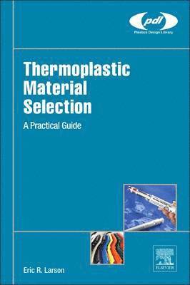 Thermoplastic Material Selection 1