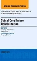 bokomslag Spinal Cord Injury Rehabilitation, An Issue of Physical Medicine and Rehabilitation Clinics of North America