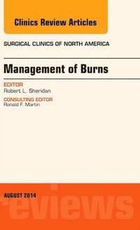 bokomslag Management of Burns, An Issue of Surgical Clinics