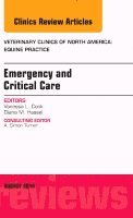 Diana M. Hassel, Diana M Hassel - Emergency and Critical Care, An Issue of Veterinary Clinics of North America: Equine Practice, Inbunden