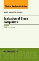 bokomslag Evaluation of Sleep Complaints, An Issue of Sleep Medicine Clinics