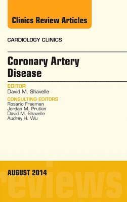 bokomslag Coronary Artery Disease, An Issue of Cardiology Clinics