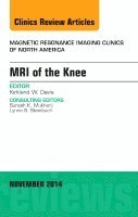 Kirkland W. Davis - MRI of the Knee, An Issue of Magnetic Resonance Imaging Clinics of North America, Inbunden