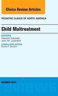 bokomslag Child Maltreatment, An Issue of Pediatric Clinics