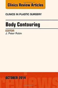 bokomslag Body Contouring, An Issue of Clinics in Plastic Surgery