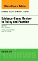 Alan Pearson - Evidence-Based Review in Policy and Practice, An Issue of Nursing Clinics, Inbunden