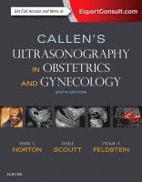 Mary E Norton, California) Norton, Mary E, MD (Professor, Obstetrics, Gynecology and Reproductive Sciences, University of California at San Francisco, School of Medicine, San Francisco, Mary E. Norton - Callen's Ultrasonography in Obstetrics and Gynecology, Inbunden