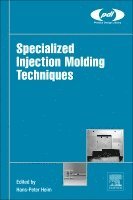 bokomslag Specialized Injection Molding Techniques