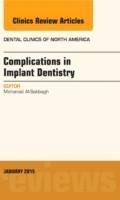 bokomslag Complications in Implant Dentistry, An Issue of Dental Clinics of North America
