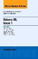 bokomslag Volume 46, Issue 1, an Issue of Orthopedic Clinics