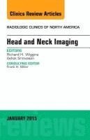 bokomslag Head and Neck Imaging, An Issue of Radiologic Clinics of North America