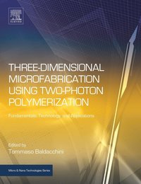 bokomslag Three-Dimensional Microfabrication Using Two-Photon Polymerization
