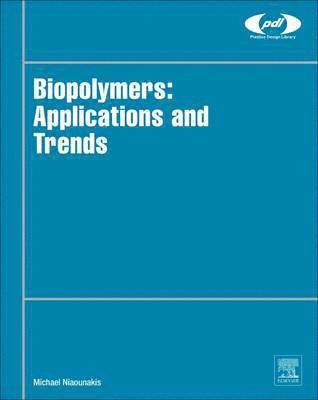 bokomslag Biopolymers: Applications and Trends