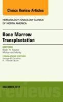 bokomslag Bone Marrow Transplantation, An Issue of Hematology/Oncology Clinics of North America