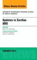 Updates in Cardiac MRI, An Issue of Magnetic Resonance Imaging Clinics of North America 1