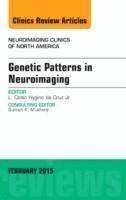 bokomslag Genetic Patterns in Neuroimaging, An Issue of Neuroimaging Clinics