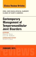 Daniel Perez - Contemporary Management of Temporomandibular Joint Disorders, An Issue of Oral and Maxillofacial Surgery Clinics of North America, Inbunden