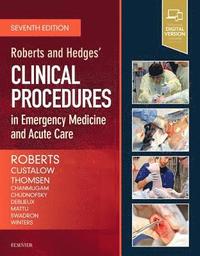 bokomslag Roberts and Hedges' Clinical Procedures in Emergency Medicine and Acute Care
