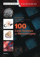 bokomslag 100 Case Reviews in Neurosurgery