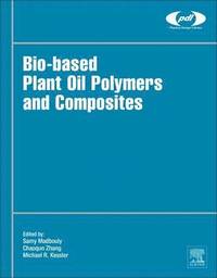 bokomslag Bio-Based Plant Oil Polymers and Composites