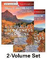 bokomslag Auerbach's Wilderness Medicine, 2-Volume Set