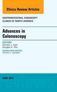 bokomslag Advances in Colonoscopy, An Issue of Gastrointestinal Endoscopy Clinics