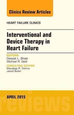 bokomslag Interventional and Device Therapy in Heart Failure, An Issue of Heart Failure Clinics