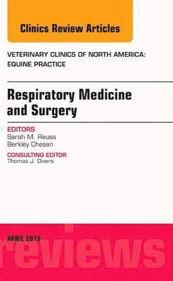 bokomslag Respiratory Medicine and Surgery, An Issue of Veterinary Clinics of North America: Equine Practice
