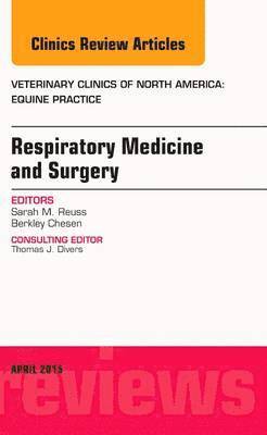 bokomslag Respiratory Medicine and Surgery, An Issue of Veterinary Clinics of North America: Equine Practice