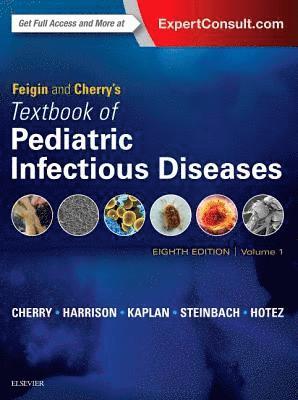 Feigin and Cherry's Textbook of Pediatric Infectious Diseases 1