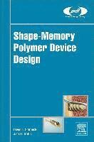 bokomslag Shape-Memory Polymer Device Design